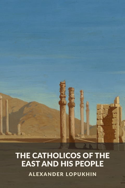 Cover of The Catholicos of the East and His People