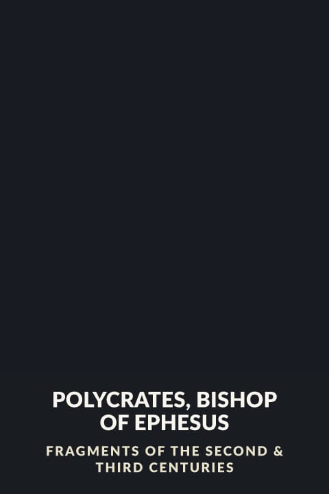 Cover of Polycrates, Bishop of Ephesus