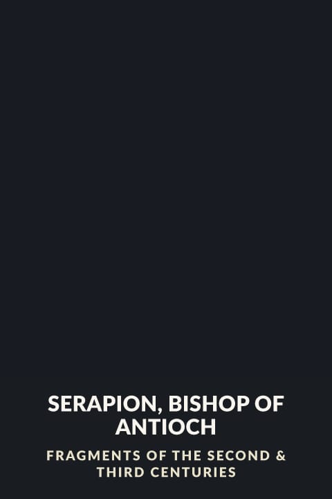 Cover of Serapion, Bishop of Antioch