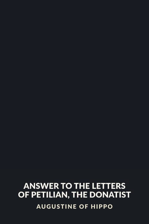 Cover of Answer to the Letters of Petilian, the Donatist