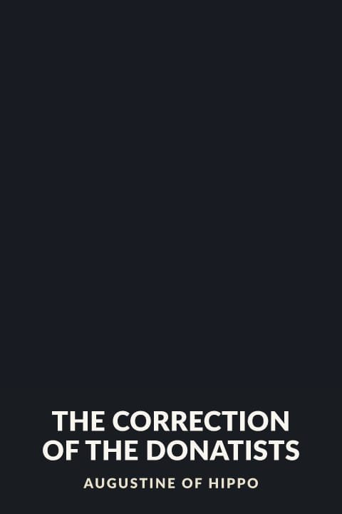 Cover of The Correction of the Donatists