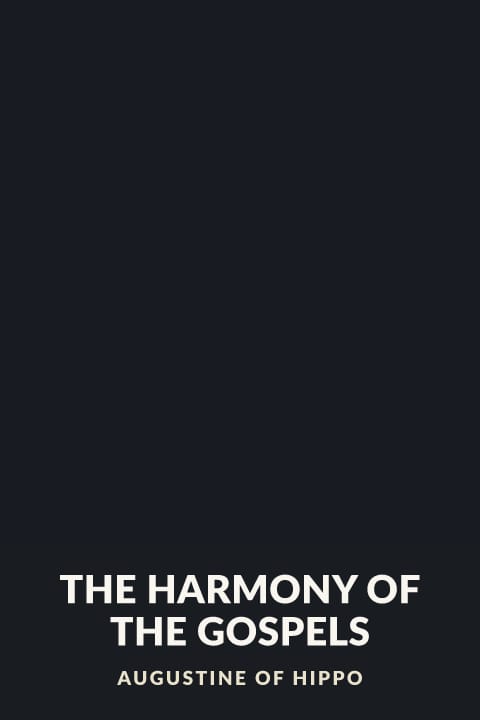 Cover of The Harmony of the Gospels