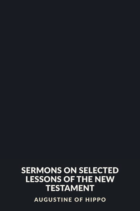 Cover of Sermons on Selected Lessons of the New Testament