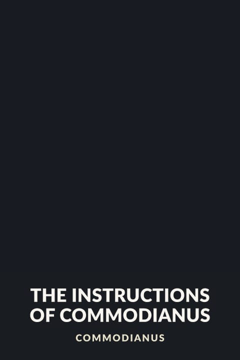 Cover of The Instructions of Commodianus