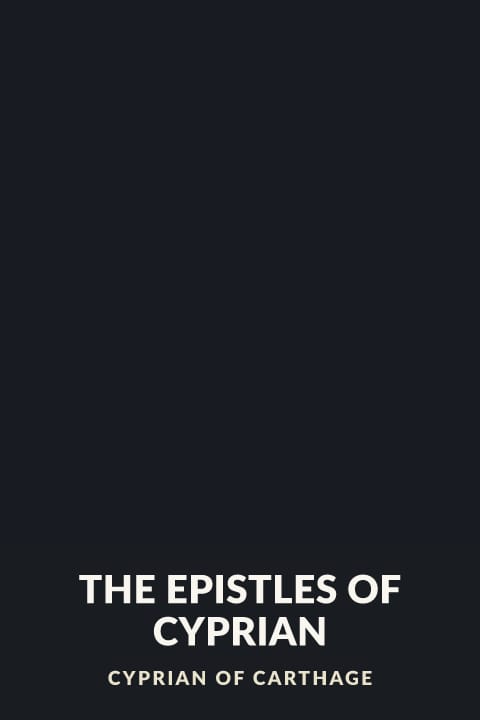 Cover of The Epistles of Cyprian