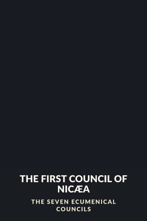 Cover of The First Council of Nicæa