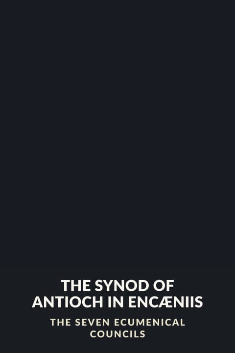 Cover of The Synod of Antioch in Encæniis