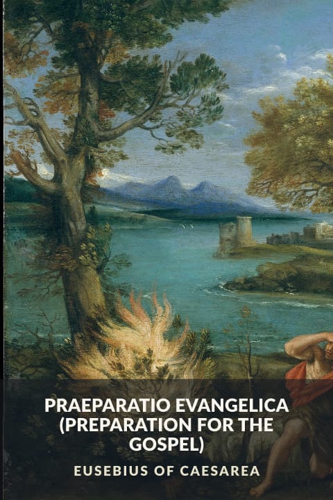 Cover of Praeparatio Evangelica (Preparation for the Gospel)