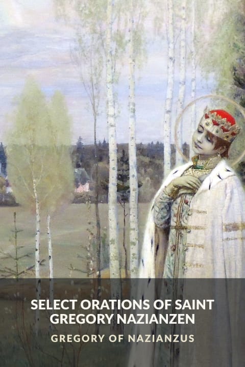 Cover of Select Orations of Saint Gregory Nazianzen