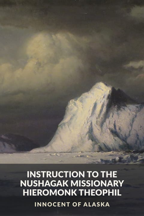 Cover of Instruction to the Nushagak Missionary Hieromonk Theophil