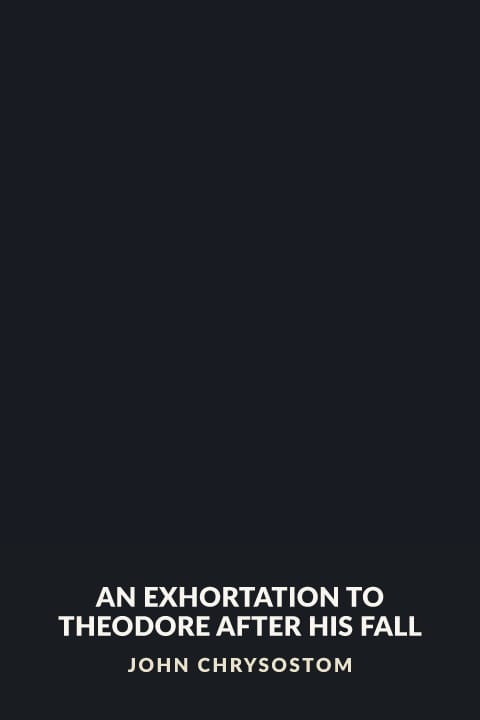 Cover of An Exhortation to Theodore After His Fall