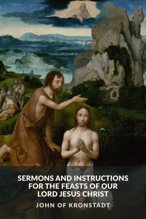 Cover of Sermons and Instructions for the Feasts of Our Lord Jesus Christ