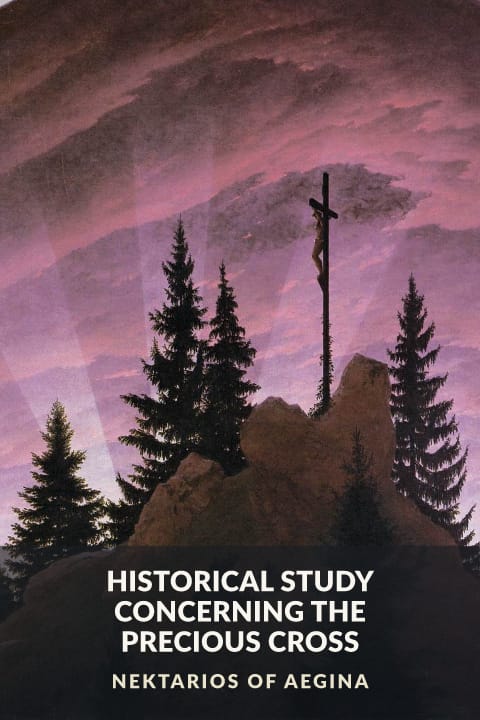 Cover of Historical Study Concerning the Precious Cross