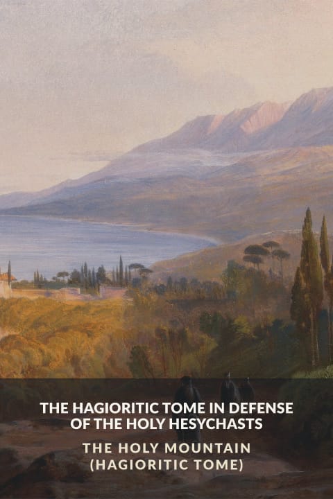Cover of The Hagioritic Tome in Defense of the Holy Hesychasts