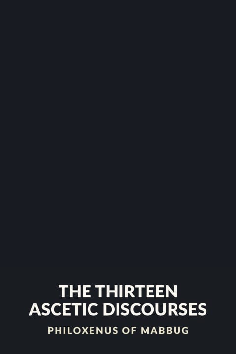 Cover of The Thirteen Ascetic Discourses