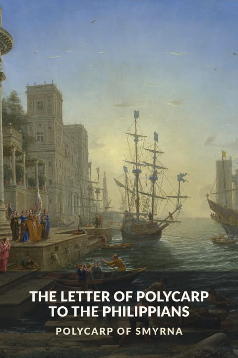 Cover of The Letter of Polycarp to the Philippians