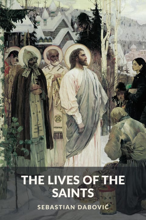 Cover of The Lives of the Saints