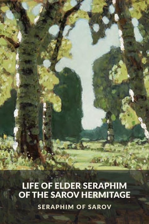Cover of Life of Elder Seraphim of the Sarov Hermitage