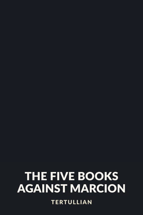 Cover of The Five Books Against Marcion