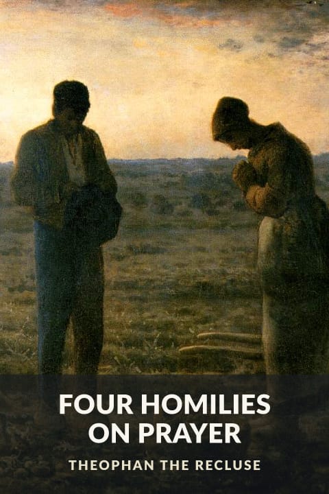 Cover of Four Homilies on Prayer