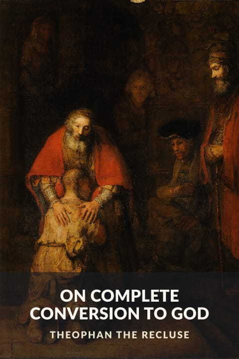 Cover of On Complete Conversion to God